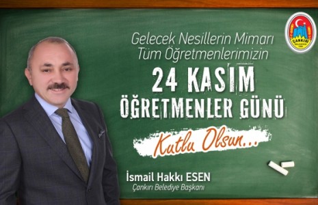 Başkan Esen’in 24 Kasım Öğretmenler Günü Kutlama Mesajı