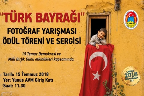 Türk Bayrağı Temalı Fotoğraf Yarışması Ödül Töreni ve Sergisi Çankırı’da