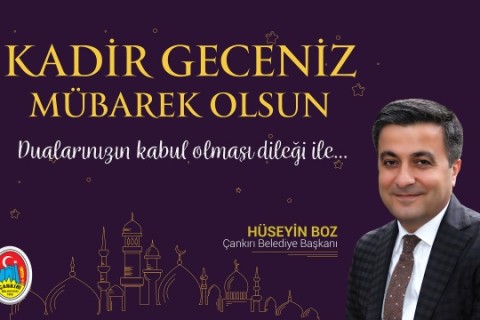 Başkan Boz’un Kadir Gecesi Kutlama Mesajı