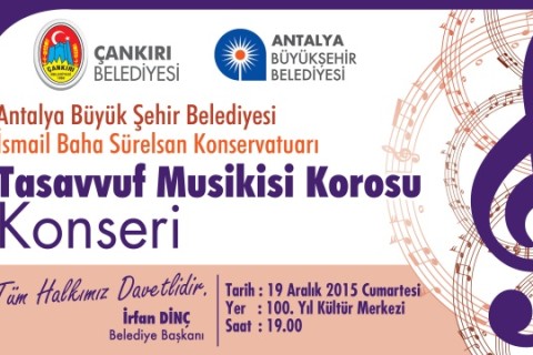 Çankırı Belediyesi’nin Tasavvuf Musikisi Konseri Yarın Akşam