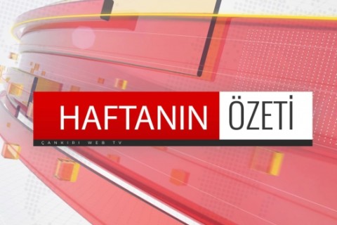 Çankırı Belediyesi Haftanın Özeti