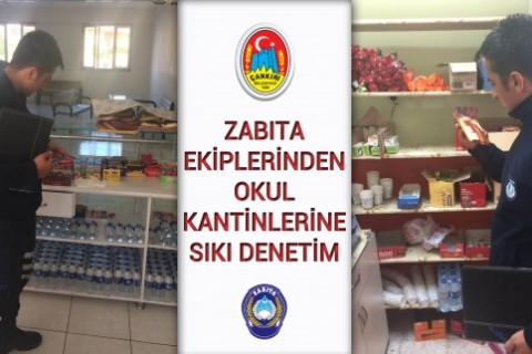 Zabıta Ekipleri Okul Kantinlerini Denetledi