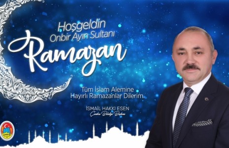 Başkan Esen’den Ramazan Ayı Mesajı