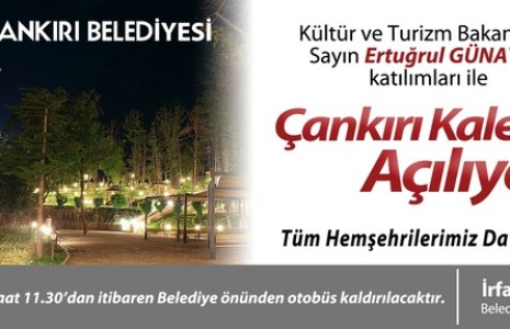Çankırı Kalesi, Kültür ve Turizm Bakanı Ertuğrul Günay Tarafından Açılacak
