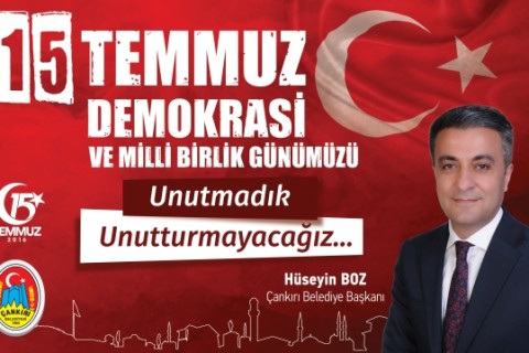 Başkan Hüseyin Boz’un 15 Temmuz Mesajı