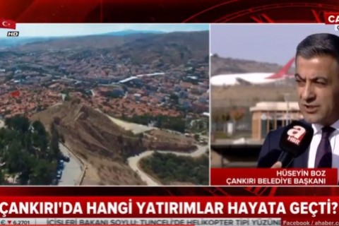 Çankırı Belediye Başkanı Hüseyin Boz Çankırı'yı ve Projelerini Anlattı