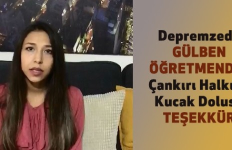 Gülben Öğretmenden Çankırı Halkına Kucak Dolusu Teşekkür