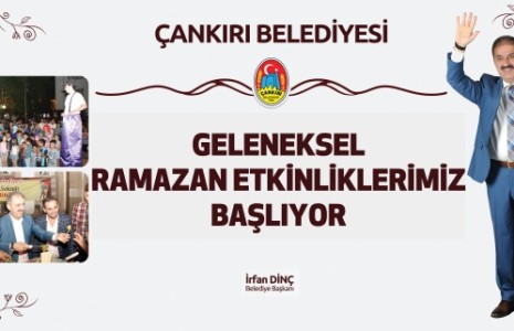 Çankırı’da Geleneksel Ramazan Etkinlikleri Başlıyor