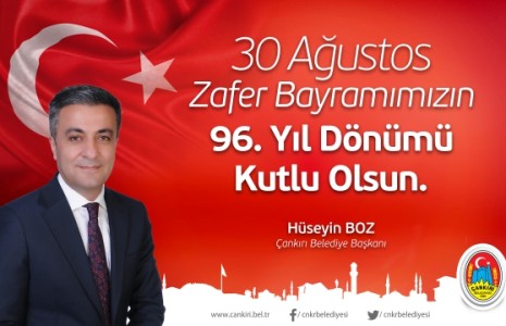 Başkan Hüseyin Boz’un 30 Ağustos Zafer Bayramı Mesajı