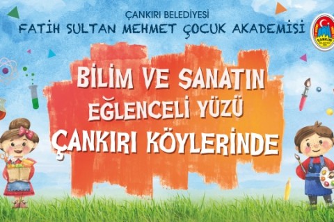 Bilim ve Sanatın Eğlenceli Yüzü Çankırı Köylerinde